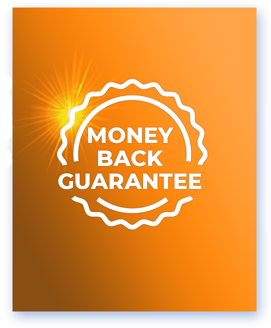 Money Back Gurantee